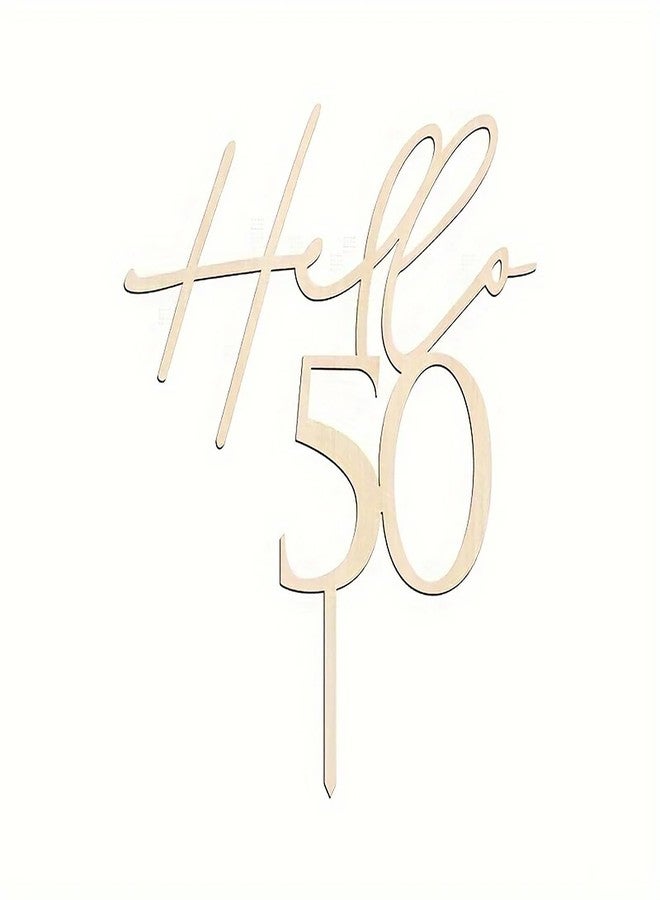 Cliths Wooden Hello 50 Cake Topper for 50th Birthday Anniversary Retirement Party Decorations Rustic Wood Cake Accent for Men Women Dessert Table Decor Photo Booth Cake Decoration - Image 1